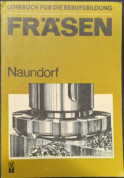 Fräsen. Lehrbuch für die Berufsbildung