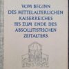 GRUNDZÜGE DER GESCHICHTE VI Vom Beginn des mittelalterlichen Kaiserreiches bis zum Ende des absolutistischen Zeitalters Lehrbuch Oberstufe