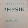 Lehrbuch der Physik Lehrbuch DDR SBZ 6.–8. Schuljahr 1946 für die Grundschule