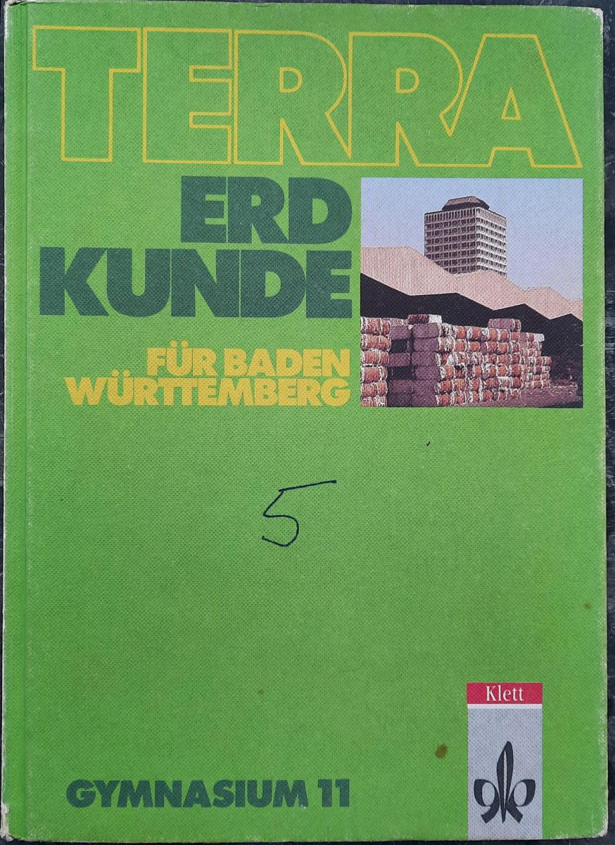 TERRA ERDKUNDE Lehrbuch Gymnasium 11 1990 FÜR BADEN-WÜRTTEMBERG