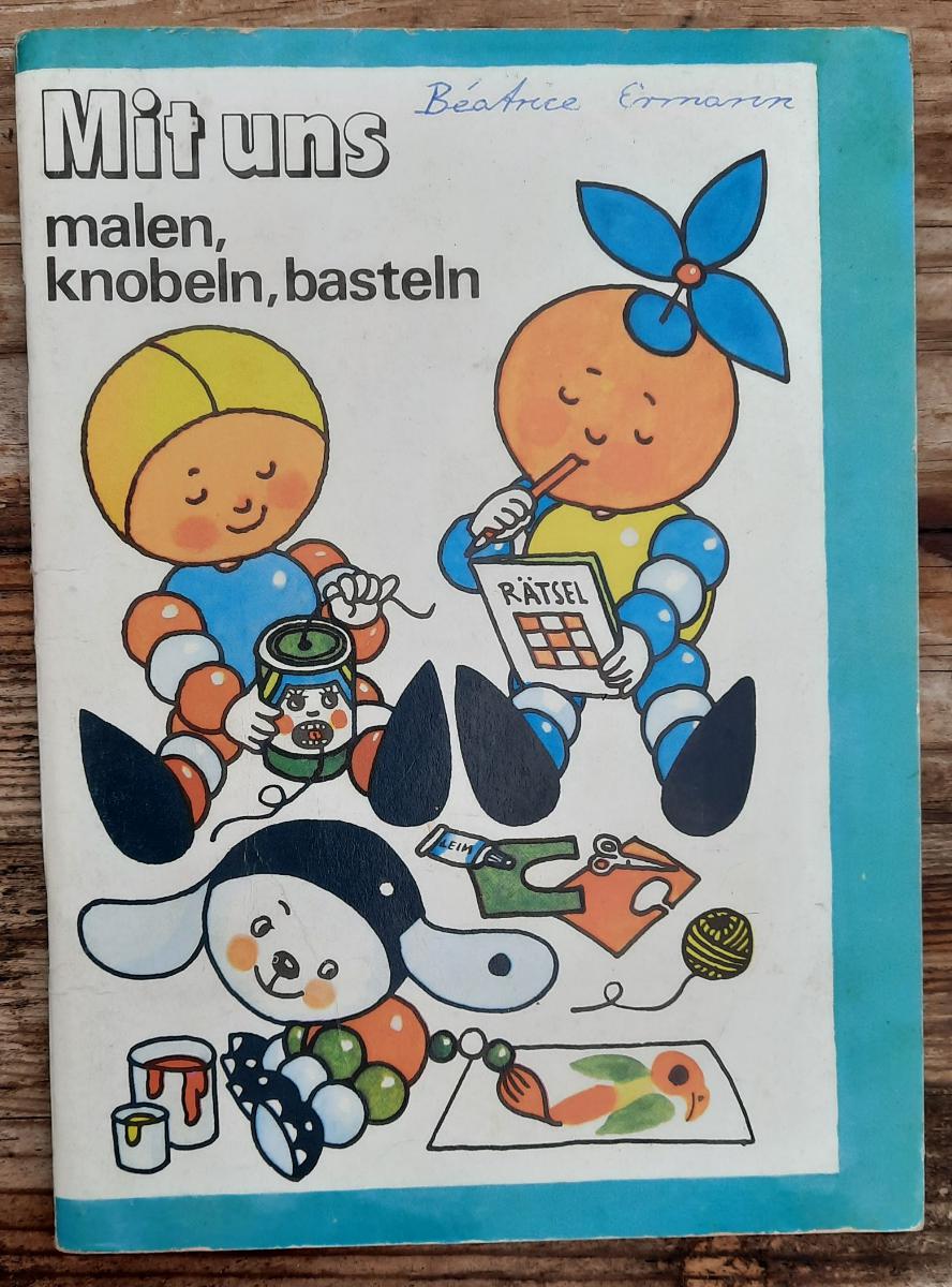 Mit uns malen, knobeln, basteln RÄTSEL  1987 DDR