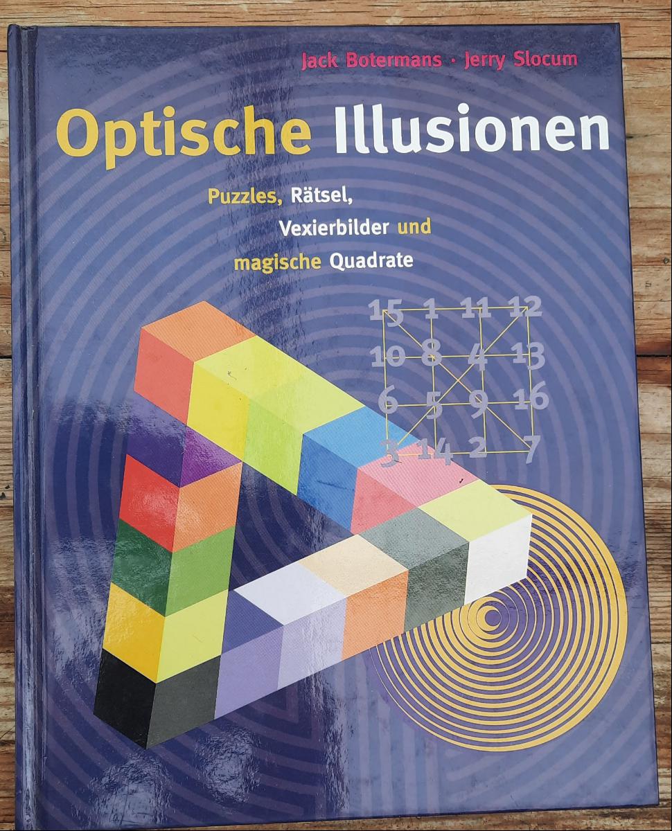 Optische Illusionen Puzzles, Rätsel, Vexierbilder und magische Quadrate  1996