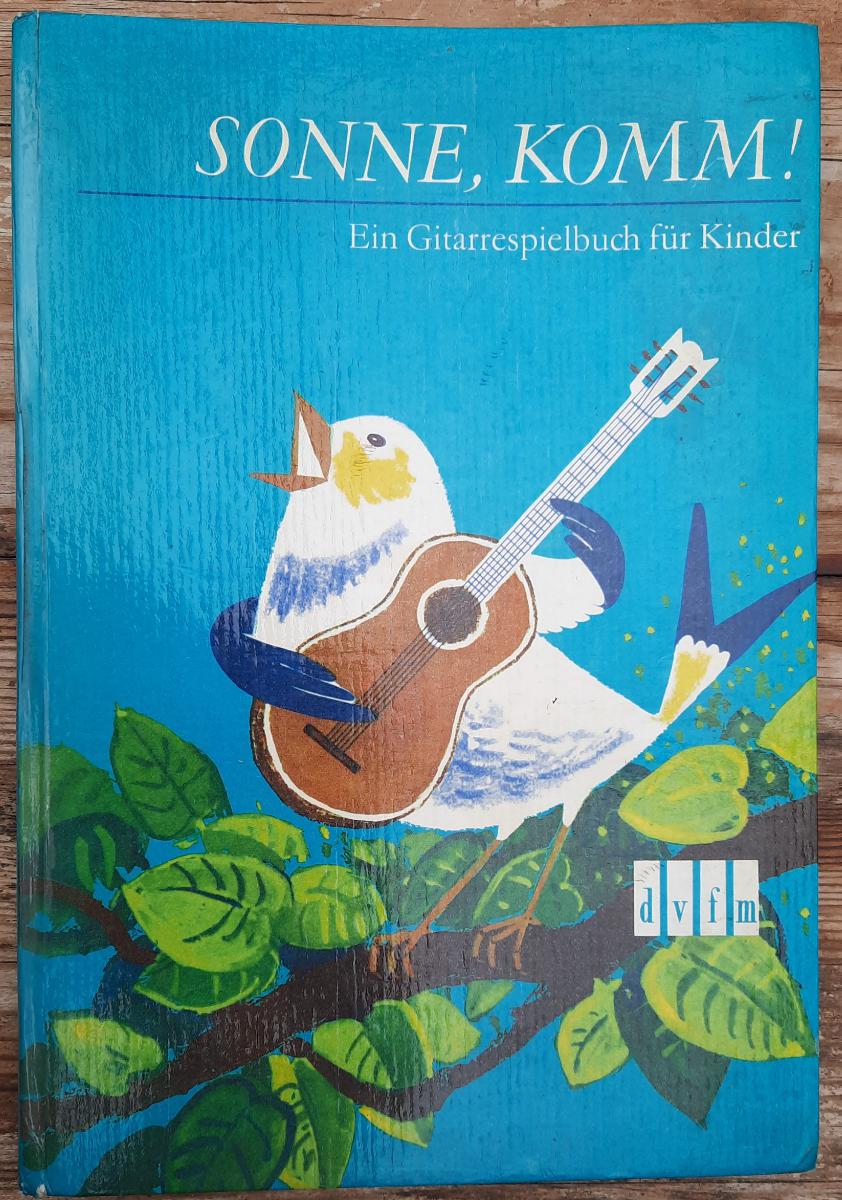 SONNE, KOMM! Ein Gitarrespielbuch für Kinder 1.-4. Unterrichtsjahr 1978 Lehrbuch DDR