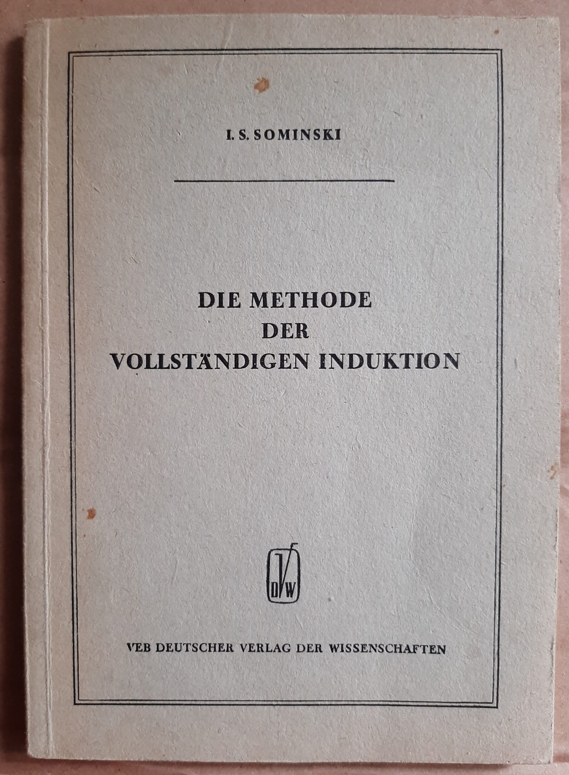 Die Methode der vollständigen Induktion