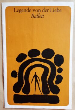 Legende von der Liebe - Programmheft Spielzeit 1971 / 72 Bühnen der Stadt Gera