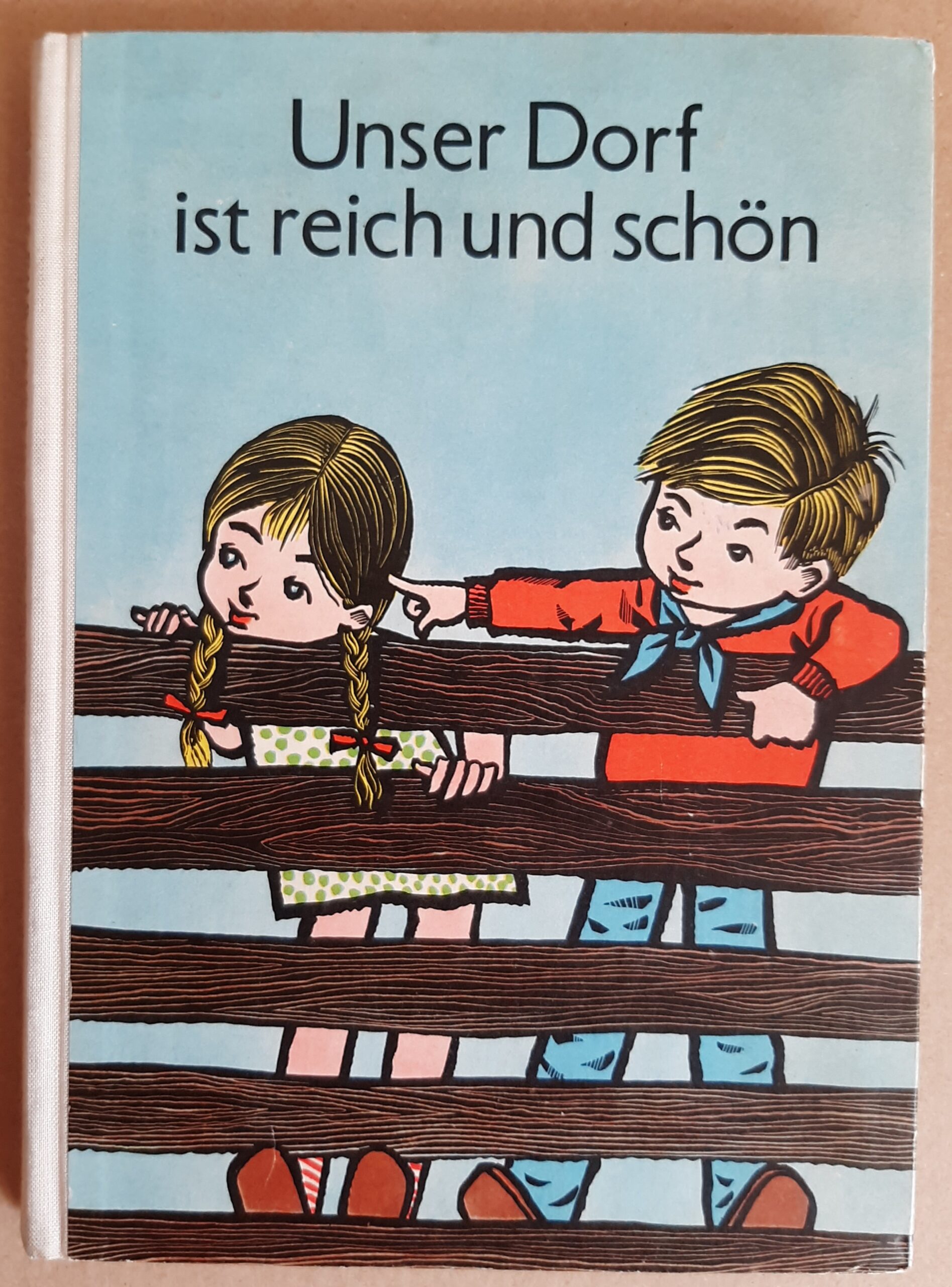 Unser Dorf ist reich und schön - Lesebuch für die zweite Klasse !!SAMMLERRARITÄT!!