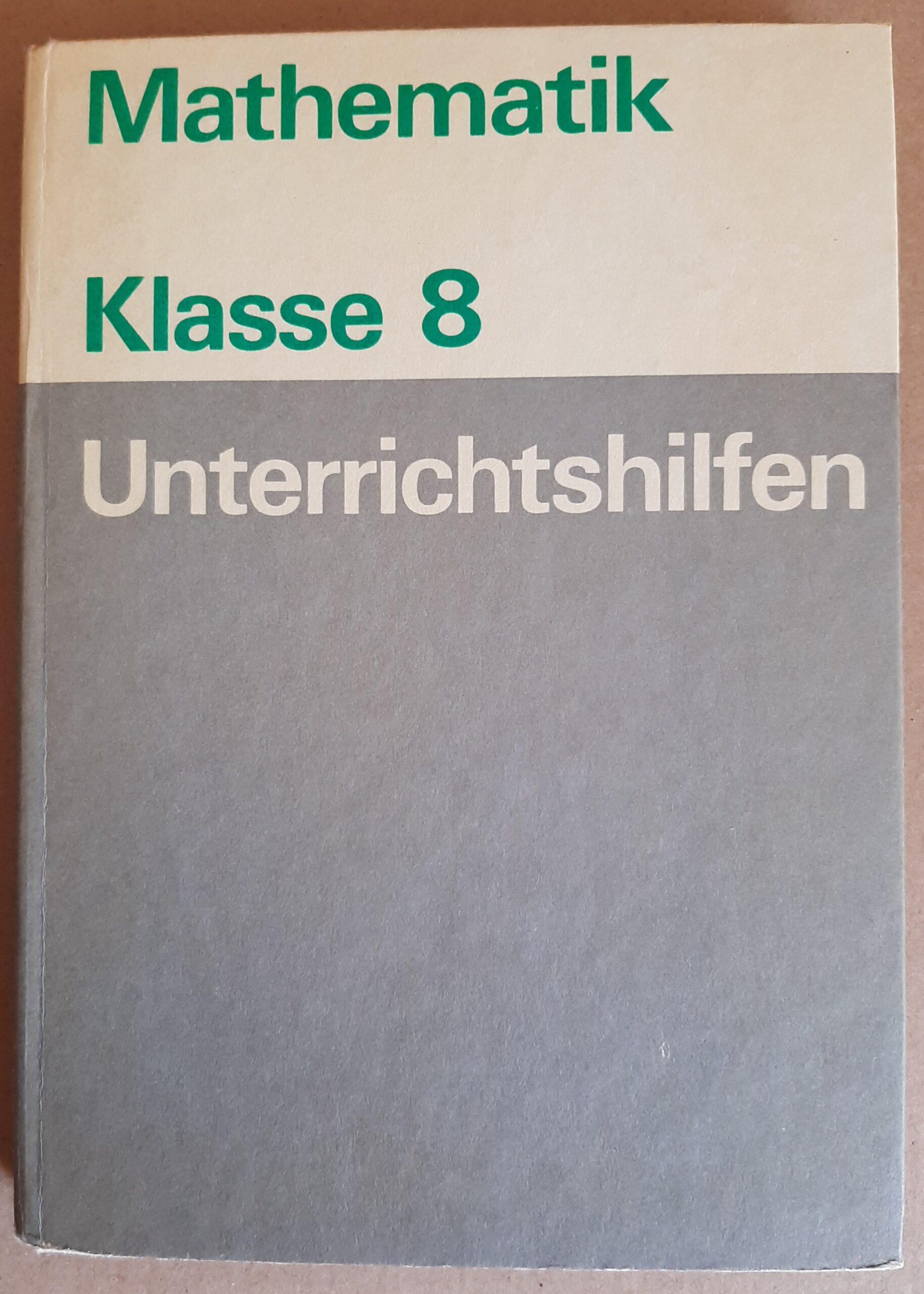Mathematik Klasse 8 Unterrichtshilfen