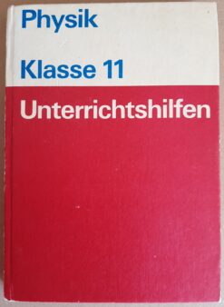 Physik Klasse 11 Unterrichtshilfen