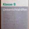 Unterrichtshilfen Mathematik - Manfred Dennert, Brigitte Frank, Günter Lorenz, Günter Pietzsch, Manfred Rehm, Helmut Seibt, Wolfgang Schulz, Edellinde Siury, Werner Stoye