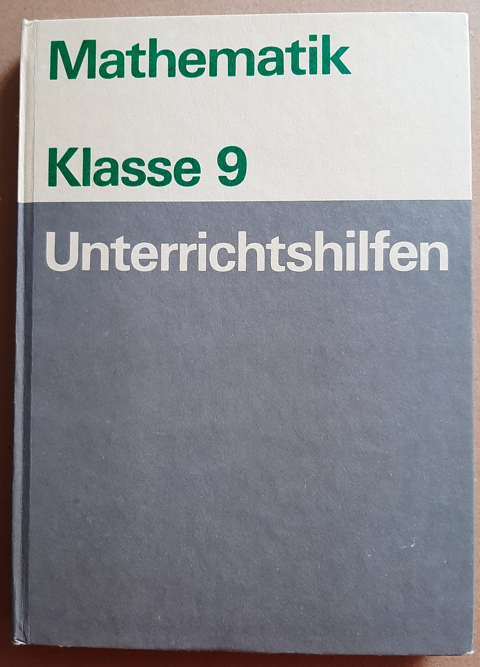 Mathematik Klasse 9 Unterrichtshilfen