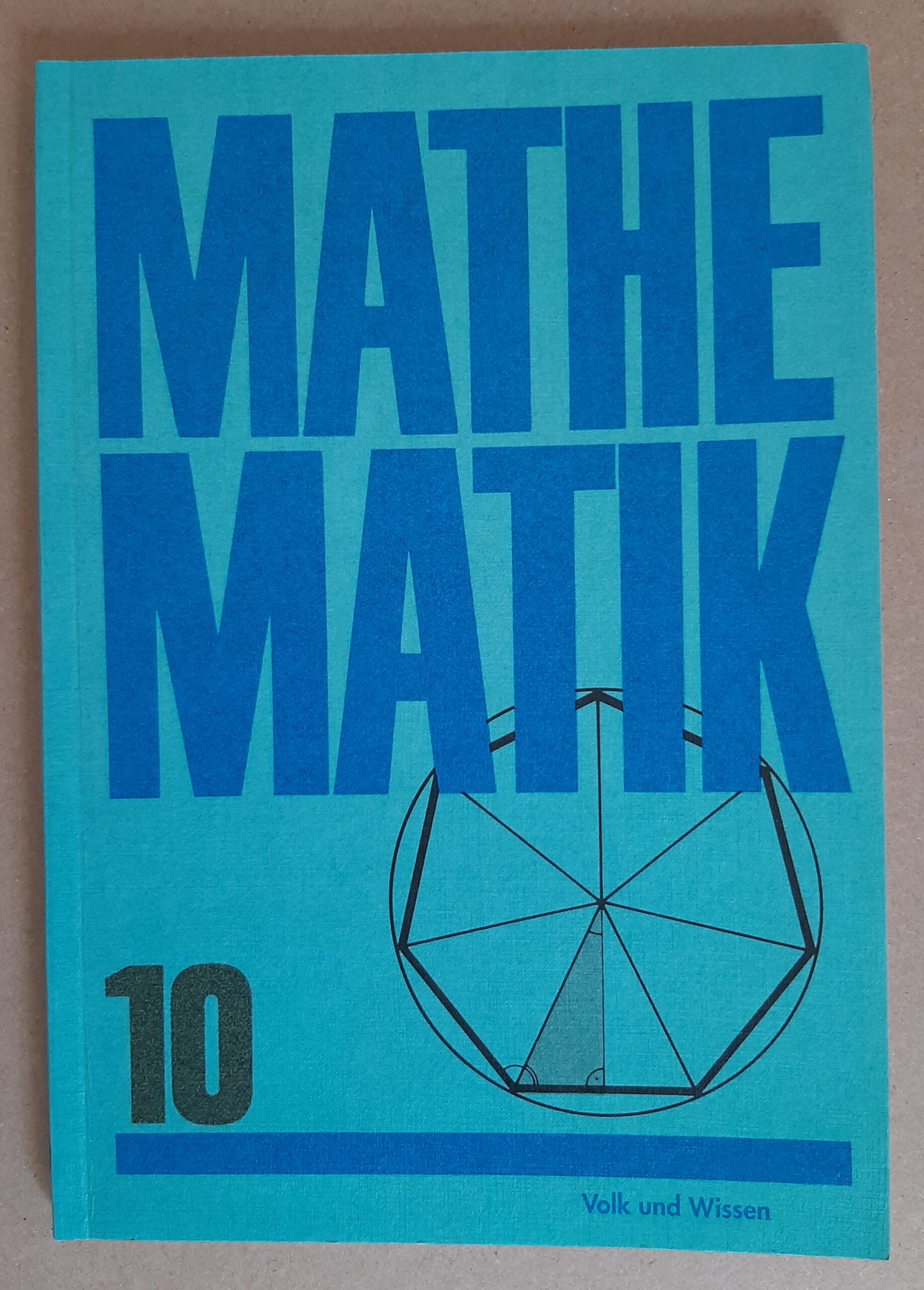 Mathematik Klasse 10 !!WENDEZEIT!!