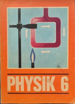 PHYSIK Lehrbuch für Klasse 6 1985 Lehrbuch DDR