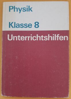 Physik Klasse 8 Unterrichtshilfen