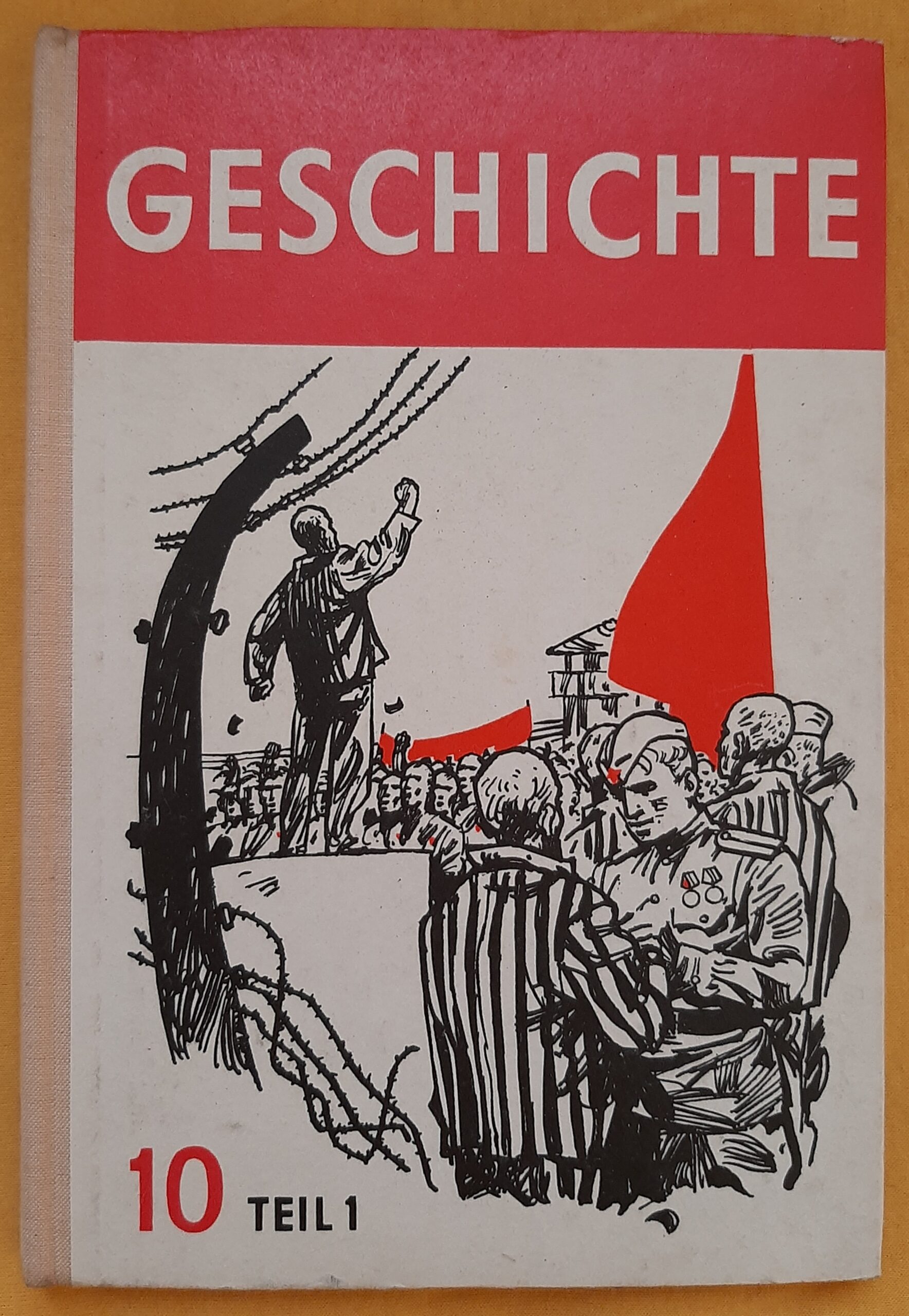 Lehrbuch für Geschichte 10. Klasse Teil 1 Oberschule und erweiterte Oberschule