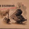 Die Eisenbahn erobert die Welt