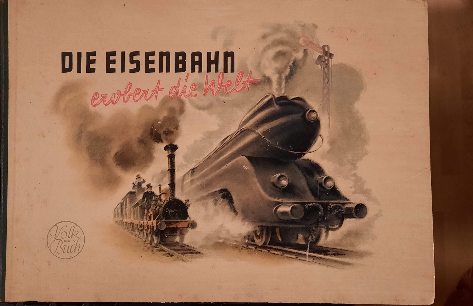 Die Eisenbahn erobert die Welt
