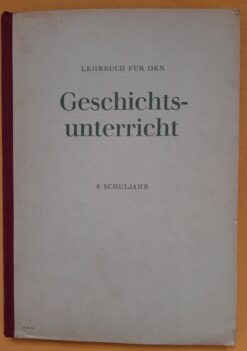LEHRBUCH FÜR DEN GESCHICHTSUNTERRICHT 8. Schuljahr